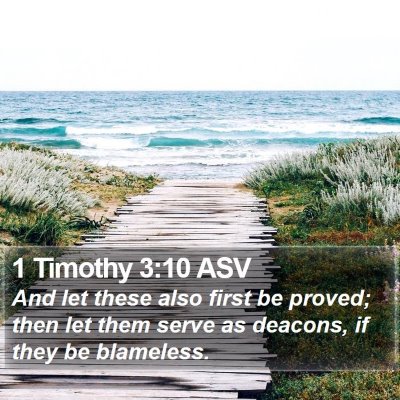 1 Timothy 3:10 ASV Bible Verse Image