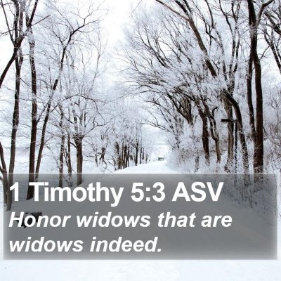 1 Timothy 5:3 ASV Bible Verse Image