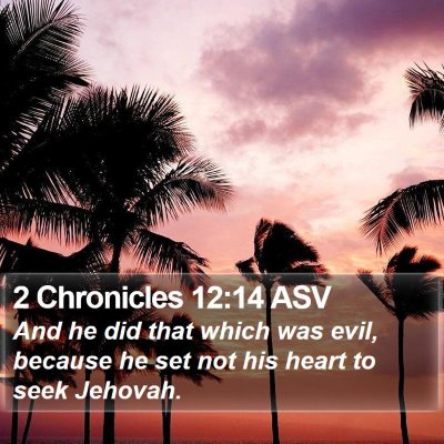 2 Chronicles 12:14 ASV Bible Verse Image