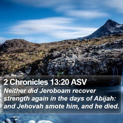 2 Chronicles 13:20 ASV Bible Verse Image