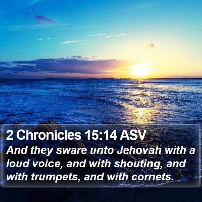 2 Chronicles 15:14 ASV Bible Verse Image
