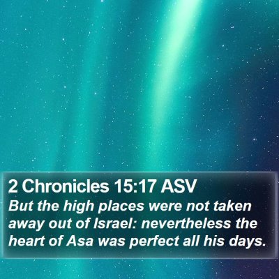 2 Chronicles 15:17 ASV Bible Verse Image