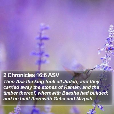 2 Chronicles 16:6 ASV Bible Verse Image