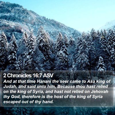 2 Chronicles 16:7 ASV Bible Verse Image