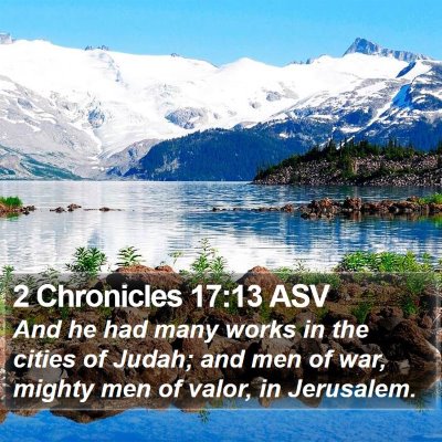 2 Chronicles 17:13 ASV Bible Verse Image