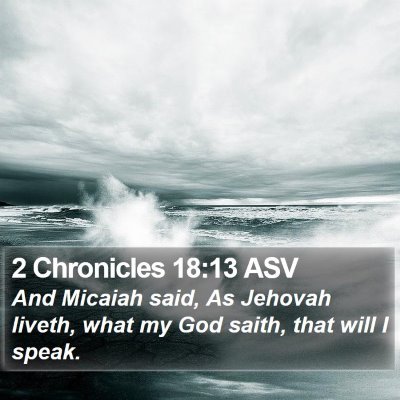 2 Chronicles 18:13 ASV Bible Verse Image