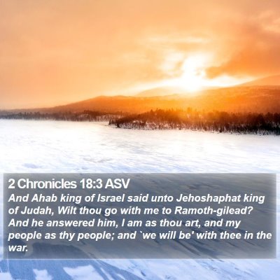 2 Chronicles 18:3 ASV Bible Verse Image