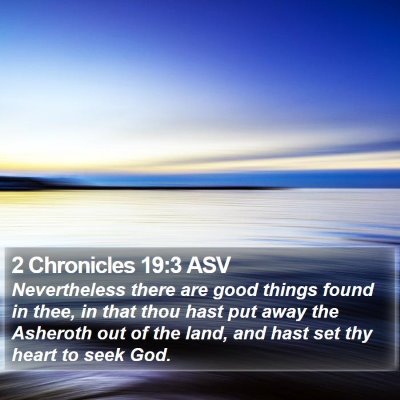 2 Chronicles 19:3 ASV Bible Verse Image