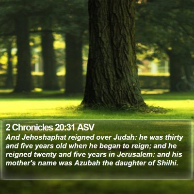 2 Chronicles 20:31 ASV Bible Verse Image