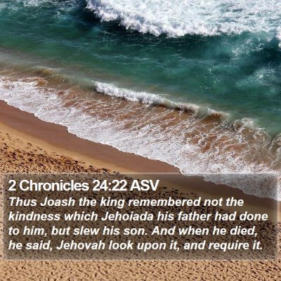 2 Chronicles 24:22 ASV Bible Verse Image