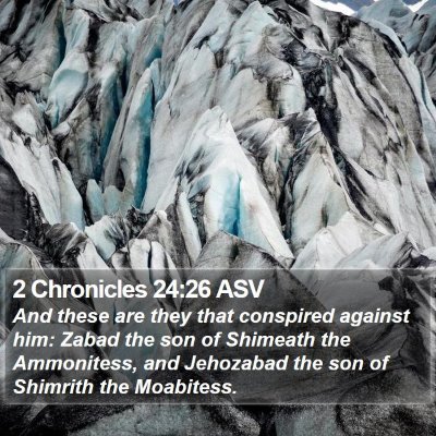 2 Chronicles 24:26 ASV Bible Verse Image