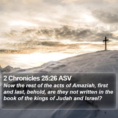 2 Chronicles 25:26 ASV Bible Verse Image