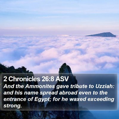 2 Chronicles 26:8 ASV Bible Verse Image