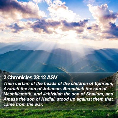 2 Chronicles 28:12 ASV Bible Verse Image