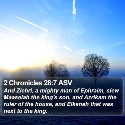 2 Chronicles 28:7 ASV Bible Verse Image