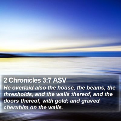 2 Chronicles 3:7 ASV Bible Verse Image