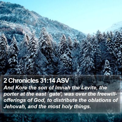 2 Chronicles 31:14 ASV Bible Verse Image