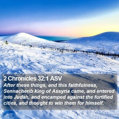 2 Chronicles 32:1 ASV Bible Verse Image