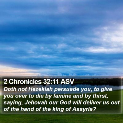 2 Chronicles 32:11 ASV Bible Verse Image