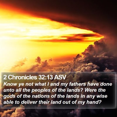 2 Chronicles 32:13 ASV Bible Verse Image