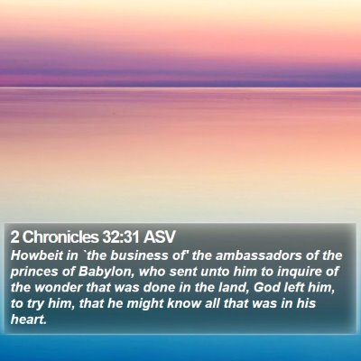 2 Chronicles 32:31 ASV Bible Verse Image
