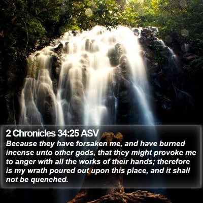 2 Chronicles 34:25 ASV Bible Verse Image