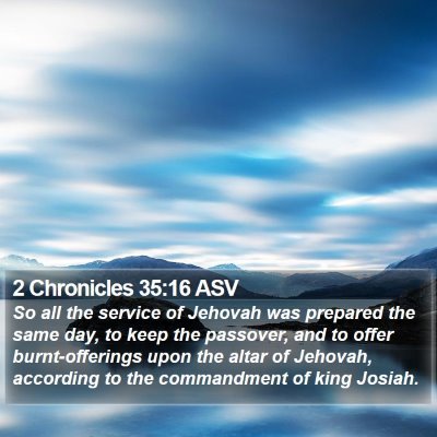 2 Chronicles 35:16 ASV Bible Verse Image