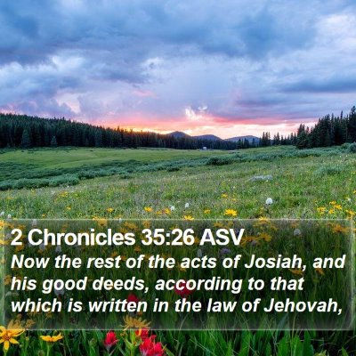 2 Chronicles 35:26 ASV Bible Verse Image