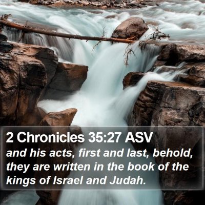 2 Chronicles 35:27 ASV Bible Verse Image