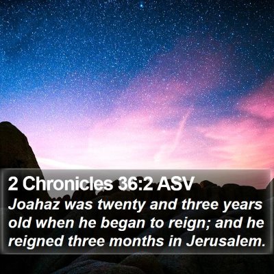 2 Chronicles 36:2 ASV Bible Verse Image