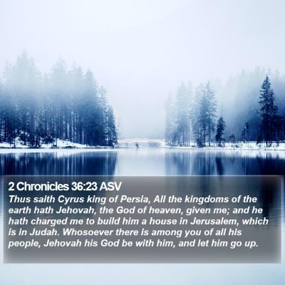 2 Chronicles 36:23 ASV Bible Verse Image