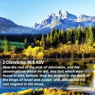 2 Chronicles 36:8 ASV Bible Verse Image