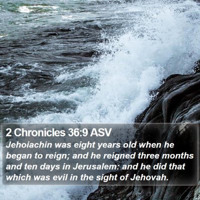 2 Chronicles 36:9 ASV Bible Verse Image