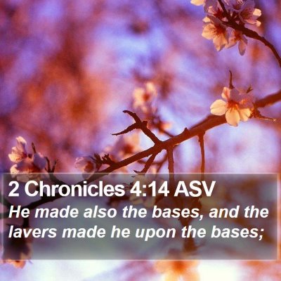 2 Chronicles 4:14 ASV Bible Verse Image