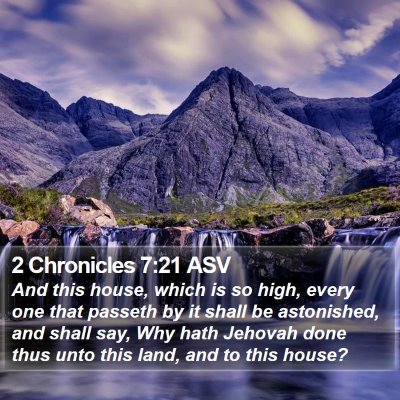 2 Chronicles 7:21 ASV Bible Verse Image