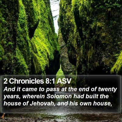 2 Chronicles 8:1 ASV Bible Verse Image