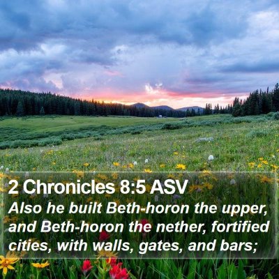 2 Chronicles 8:5 ASV Bible Verse Image