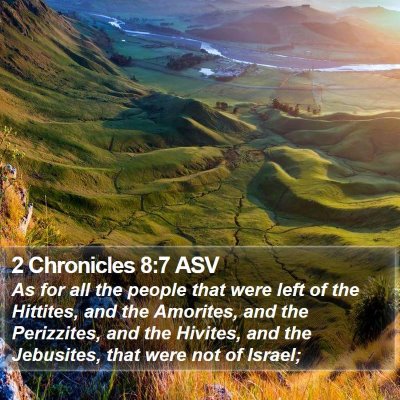 2 Chronicles 8:7 ASV Bible Verse Image