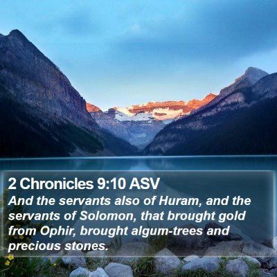 2 Chronicles 9:10 ASV Bible Verse Image
