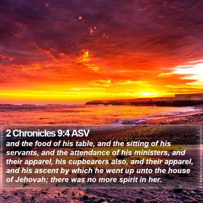 2 Chronicles 9:4 ASV Bible Verse Image