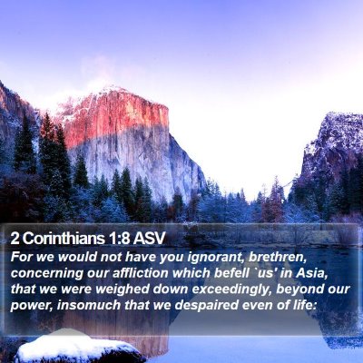 2 Corinthians 1:8 ASV Bible Verse Image