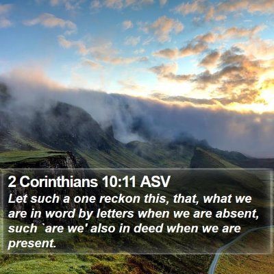 2 Corinthians 10:11 ASV Bible Verse Image