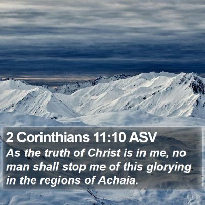 2 Corinthians 11:10 ASV Bible Verse Image