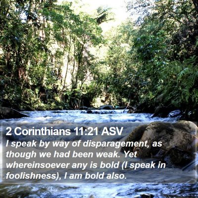 2 Corinthians 11:21 ASV Bible Verse Image