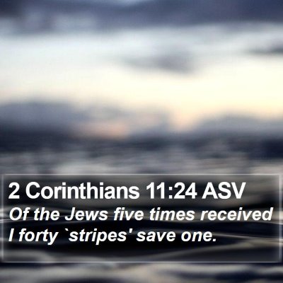 2 Corinthians 11:24 ASV Bible Verse Image