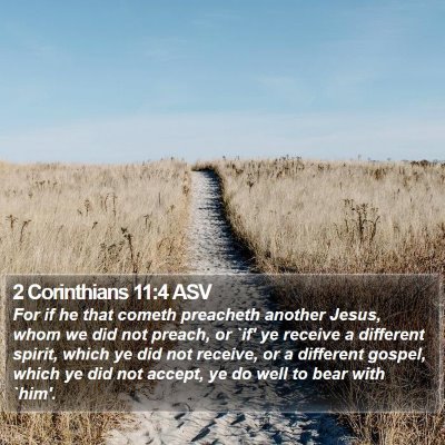 2 Corinthians 11:4 ASV Bible Verse Image