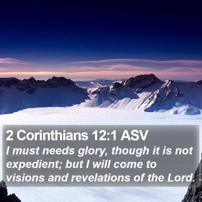 2 Corinthians 12:1 ASV Bible Verse Image