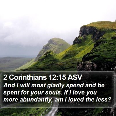 2 Corinthians 12:15 ASV Bible Verse Image