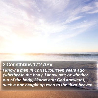 2 Corinthians 12:2 ASV Bible Verse Image