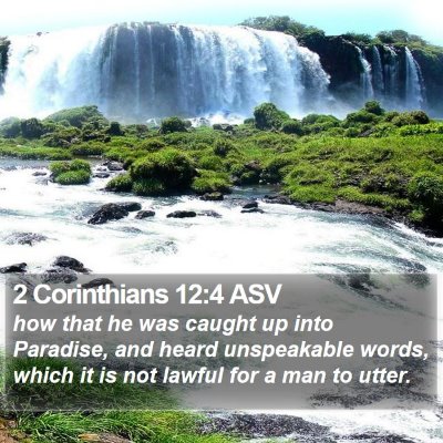 2 Corinthians 12:4 ASV Bible Verse Image